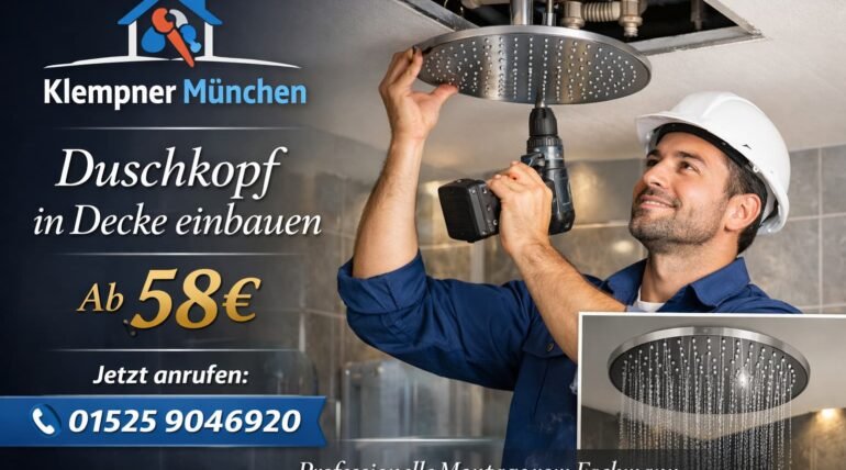 Klempner München installiert Duschkopf in der Decke – professionelle Montage ab 58€