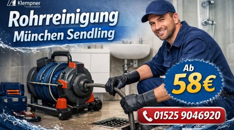 Rohrreinigung München Sendling – Klempner behebt verstopftes Rohr ab 58€ schnell und zuverlässig