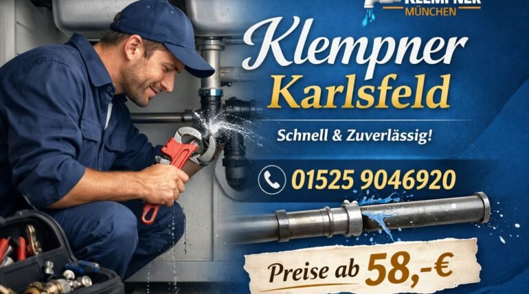 Klempner Karlsfeld – Schneller Sanitär Notdienst München ab 58 €