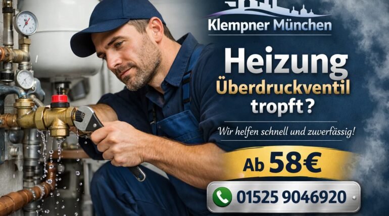 Klempner München repariert tropfendes Heizungs-Überdruckventil – Service ab 58€