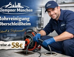 Klempner München Rohrreinigung Oberschleißheim – professioneller Klempner reinigt verstopftes Rohr ab 58€
