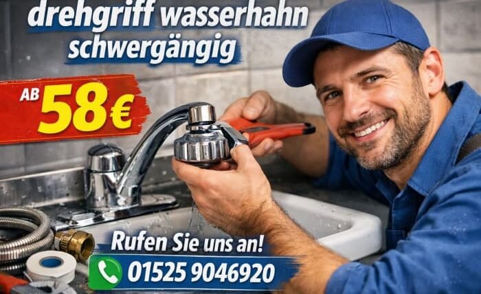 Drehgriff Wasserhahn schwergängig? 24/7 Service ab 58 Euro
