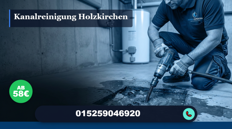 kanalreinigung holzkirchen